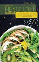 Simply Keto Diet Cookbook