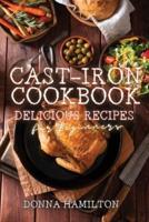 CAST-IRON COOKBOOK: DELICIOUS RECIPES FOR BEGINNERS