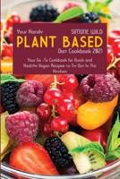 Your Handy Plant-Based Diet Cookbook 2021