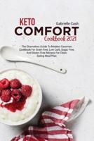 Keto Comfort Cookbook 2021