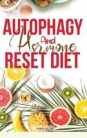 Autophagy And Hormone Reset Diet