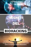 Segreti Del Biohacking
