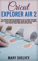 Cricut Explorer Air 2