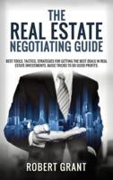 The Real Estate Negotiating Guide