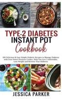 Type-2 Diabetes Instant Pot Cookbook
