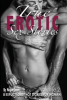 True EROTIC SEX STORIES Vol.2