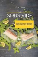 Easy Sous Vide Cookbook