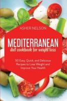 Mediterranean Diet Cookbook for Weight Loss