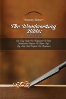 The Woodworking Bible