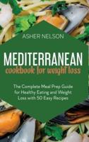 Mediterranean Cookbook for Weight Loss