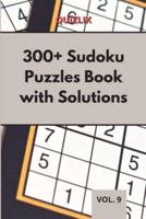 300+ Sudoku Puzzles Book With Solutions VOL 9