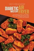 Diabetic Air Fryer Mastery