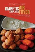 Diabetic Air Fryer Simplified