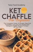 Keto Chaffles for Beginners