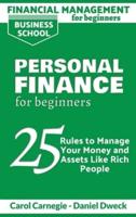 Financial Management for Beginners - Personal Finance: 25 rules to manage your money and assets like rich people