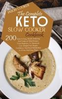 The Complete Keto Slow Cooker Cookbook