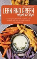 Lean and Green Recipes Air Fryer