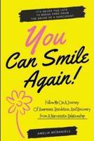 You Can Smile Again!