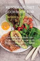 Ketogenic Diet Cookbook for Women After 50