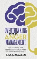 Overthinking and Anger Management