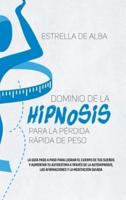 Dominio De La Hipnosis Para La Pérdida Rápida De Peso