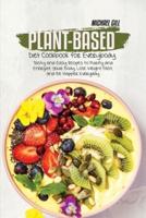 Plant-Based Diet Cookbook for Everybody