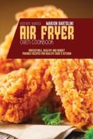 Instant Vortex Air Fryer Oven Cookbook