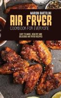 Air Fryer Cookbook for Everyone