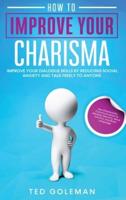 How to Improve Your Charisma