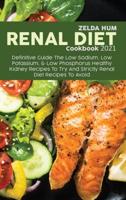 Renal Diet Cookbook 2021