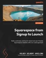Build and Launch Your Squarespace Site