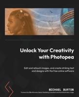 Unlock Your Creativity With Photopea