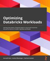 Optimizing Databricks Workloads