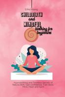 Childbirth and Mindful Birthing for Beginners