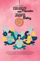 Childbirth Preparation And Mindful Birthing