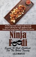 Ninja Foodi Smart Xl Grill Cookbook For The Whole Family