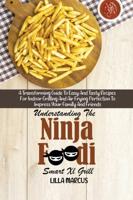 Understanding The Ninja Foodi Smart Xl Grill