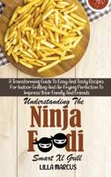 Understanding The Ninja Foodi Smart Xl Grill