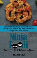 Ninja Foodi Smart Xl Grill Ultimate Guide