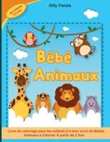 Bébé Animaux: Livre de Bébés Animaux à Colorier A partir de 2 Ans- Baby Animals Coloring Book for kids ( French Version)