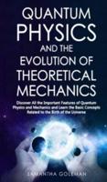Quantum Physics and the Evolution of Theoretical Mechanics