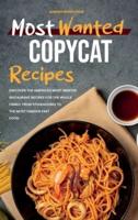 Most Wanted Copycat Recipes