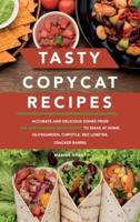Tasty Copycat Recipes