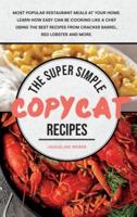The Super Simple Copycat Recipes