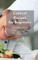 Copycat Recipes for Beginners