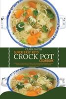Super Easy Keto Crock Pot Cookbook