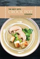 The Best Keto Crock Pot Cookbook