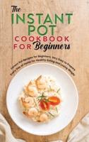 The Instant Pot Cookbook for Beginners