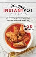 Healthy Instant Pot Recipes in 30 Minutes
