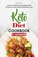 Keto Diet Cookbook for Advanced